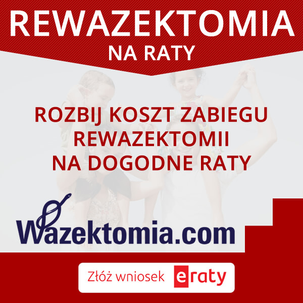 rewazektomia na raty